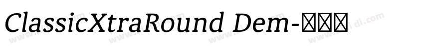 ClassicXtraRound Dem字体转换